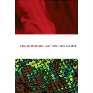 A Disease Of Language by Eddie Campbell