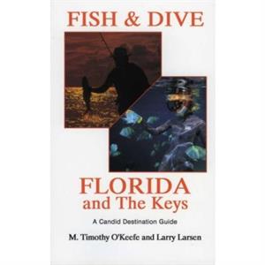 Fish  Dive Florida and the Keys by Timothy OKeefe