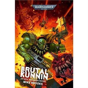 Brutal Kunnin by Mike Brooks