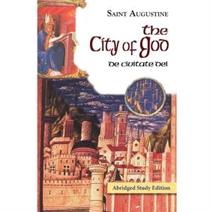 City of God Abridged Study Edition by Augustine