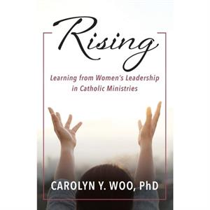 Rising by Carolyn Woo