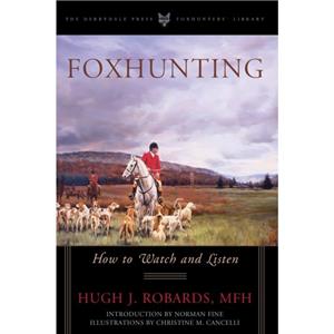 Foxhunting by Robards & MFH & Hugh J.