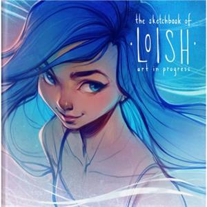 The Sketchbook of Loish by Lois Van Baarle