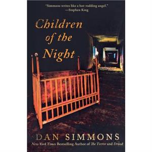 Children of the Night  A Vampire Novel by Dan Simmons