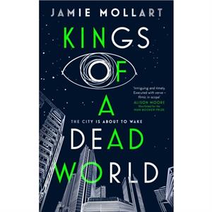 Kings of a Dead World by Jamie Mollart