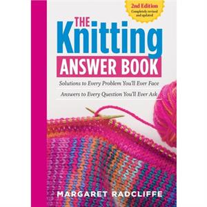 Knitting Answer Book 2nd Edition by Margaret Radcliffe