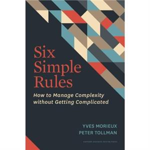 Six Simple Rules by Peter Tollman