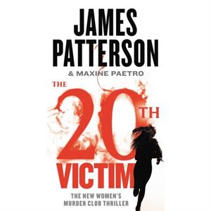 The 20th Victim by James Patterson & Maxine Paetro