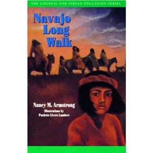 Navajo Long Walk by Nancy M. Armstrong