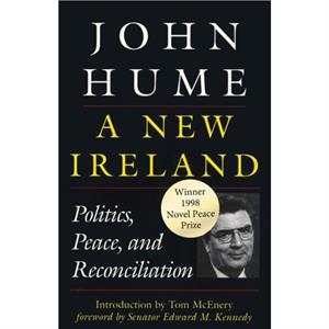 A New Ireland by John Hume