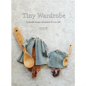 Tiny Wardrobe by Hanon