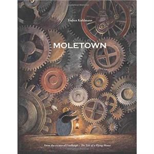 Moletown by Torben Kuhlmann