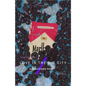 Love in the Big City by Sang Young Park