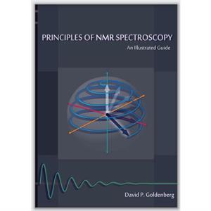 Principles of NMR Spectroscopy by David Goldenberg