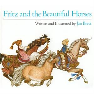 Fritz and the Beautiful Horses by Jan Brett