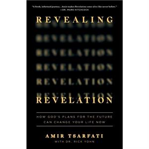 Revealing Revelation by Amir Tsarfati