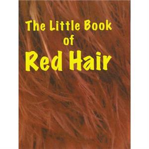 The Little Book of Red Hair by Martin Ellis