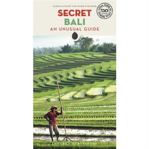 Secret Bali Guide by Mark Eveleigh