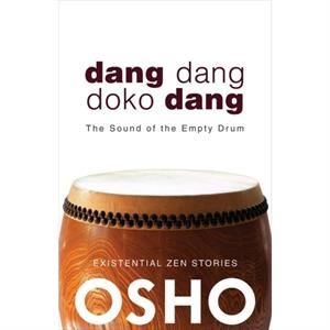 Dang Dang Doko Dang by Osho