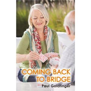 Coming Back to Bridge by Paul Goldfinger