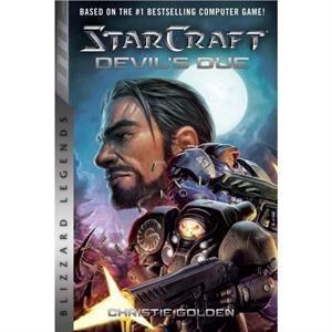 StarCraft II The Devils Due by Christie Golden