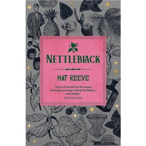 Nettleblack by Nat Reeve