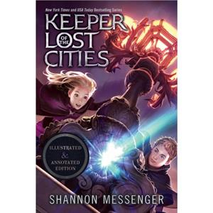 Keeper of the Lost Cities Illustrated amp Annotated Edition  Book One by Shannon Messenger