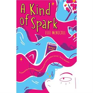 A Kind of Spark by Elle McNicoll