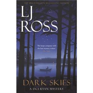 Dark Skies by LJ Ross