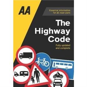 The Highway Code by AA Publishing AA Media Group Ltd