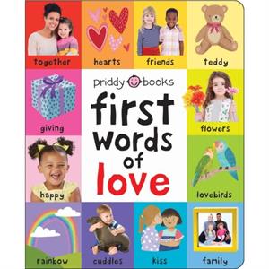 First 100 First Words of Love by Roger Priddy