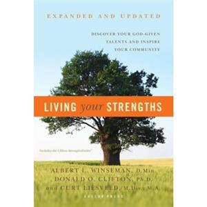 Living Your Strengths by Albert L. Winseman