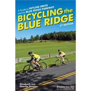 Bicycling the Blue Ridge by Charlie Skinner