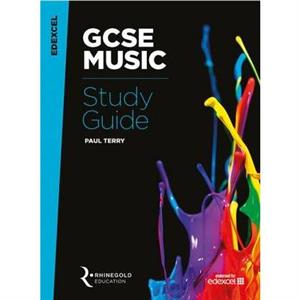 Edexcel GCSE Music Study Guide by Paul Terry