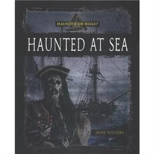 Haunted at Sea by Winters Jaime