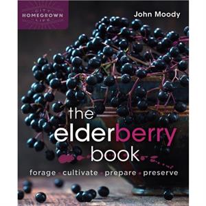 The Elderberry Book by John Moody