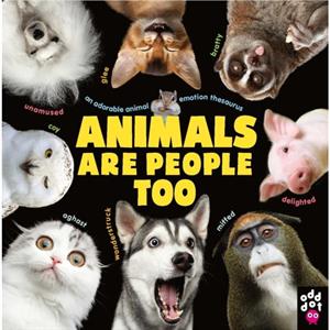 Animals Are People Too by Odd Dot