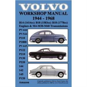 Volvo 19441968 Workshop Manual PV444 PV544 P110 P1800 PV445 P122 P120  Amazon P210 P130 P220 144 142  145 by Floyd Clymer