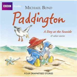 Paddington A Day At The Seaside  Other Stories by Michael Bond