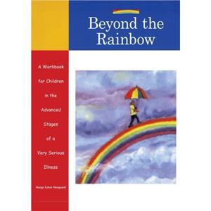 Beyond the Rainbow by Marge Eaton Heegaard