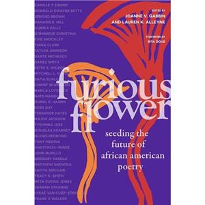 Furious Flower by Joanne V. Gabbin