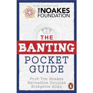 The Banting Pocket Guide by Tim Noakes