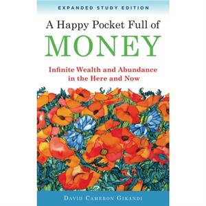 Happy Pocket Full of Money  Expanded Study Edition by David Cameron David Cameron Gikandi Gikandi
