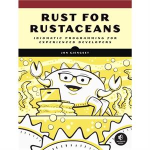 Rust For Rustaceans by Jon Gjengset