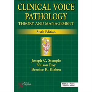 Clinical Voice Pathology by Joseph C. Stemple