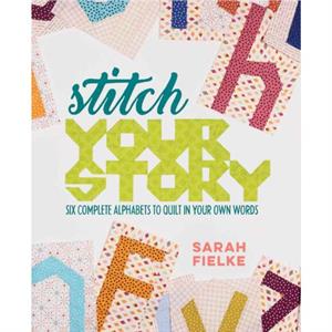 Stitch Your Story by Sarah Fielke