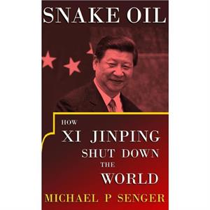 Snake Oil by Michael P Senger