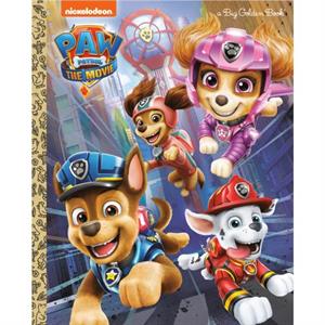 Paw Patrol The Movie Big Golden Book Paw Patrol by Golden Books