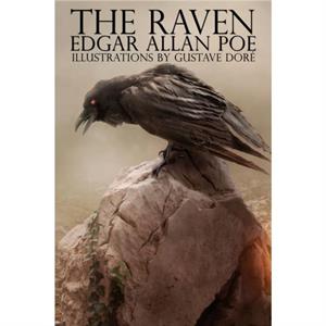 The Raven by Edgar Allan Poe by Edgar Allan Poe