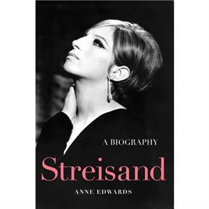 Streisand by Anne Edwards